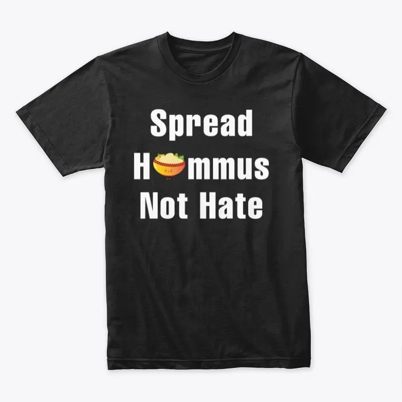 Spread Hummus Not Hate Men's